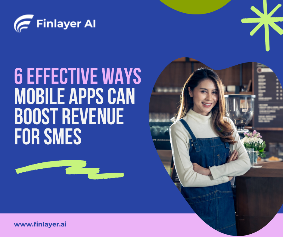 how mobile apps boost revenue for small businesses.