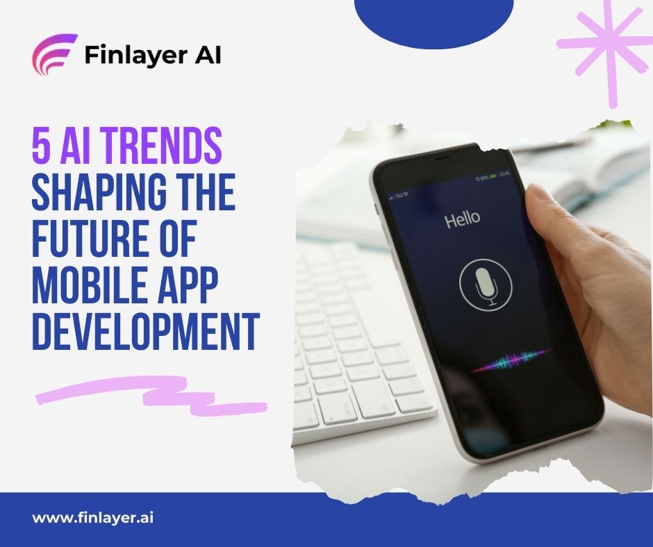 AI trends shaping the future of mobile app development, including personalisation, automation, and security